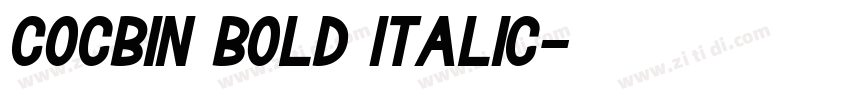 Cocbin Bold Italic字体转换 Cocbin Bold Italic字体转换